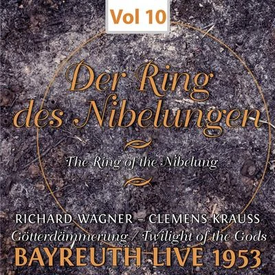 Clemens KraussWiener PhilharmonikerWiener Staatsopernchor Der Ring des Nibelungen, Vol. 10