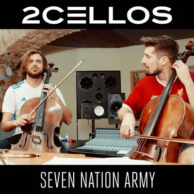 Seven Nation Army 專輯 2Cellos