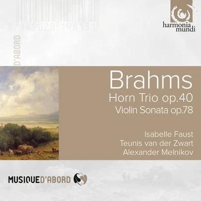 Brahms: horn trio, op. 40 violin sonata, op. 78 專輯 Isabelle Faust