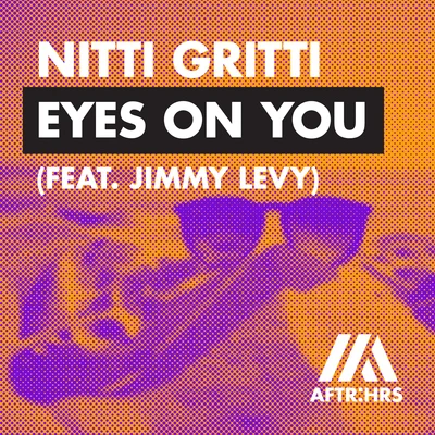 Eyes On You 專輯 Nitti Gritti