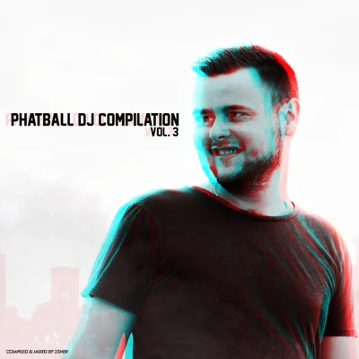 Phatball Dj Compilation, Vol. 3 專輯 2Sher