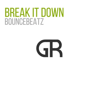 Break It Down 專輯 BounceBeatz