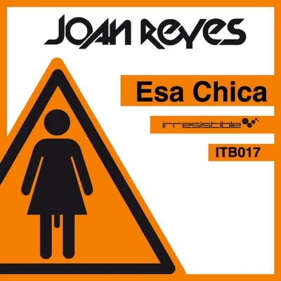 Esa Chica 專輯 Joan Reyes