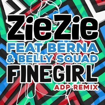 Fine Girl (ADP Remix) 專輯 ZieZie/Sigala