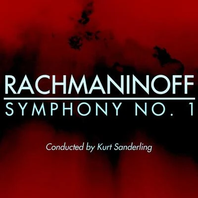 Dimitri ChostakovitchLeningrad Symphony OrchestraKirill Kondrashin Rachmaninoff: Symphony No. 1