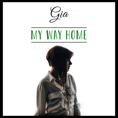 My Way Home 专辑 GIA/7even