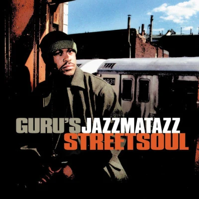 Streetsoul 專輯 Gurus Jazzmatazz