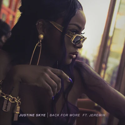 Back for More 专辑 Justine Skye