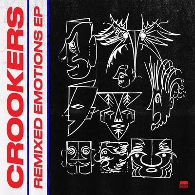 Remixed Emotions EP 專輯 Crookers/Various Artists/Alex Gopher/Lifelike/Two Door Cinema Club