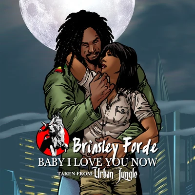 Baby I Love You Now 專輯 Brinsley Forde