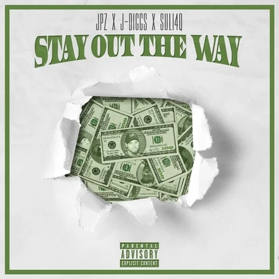 Stay out the Way 专辑 J-Diggs