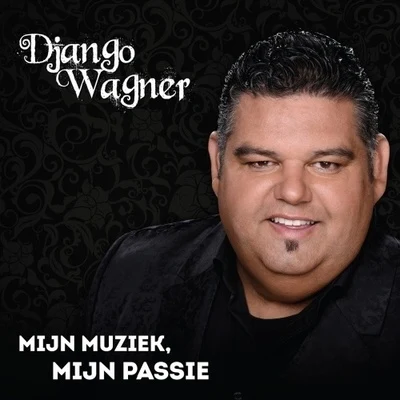 Mijn Muziek, Mijn Passie 專輯 Django Wagner/Outsiders