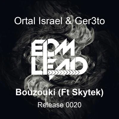 Ortal IsraelMatierro Bouzouki (feat. Skytek)