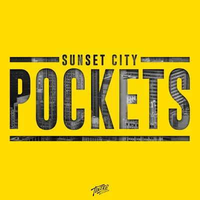 Pockets 專輯 Sunset City