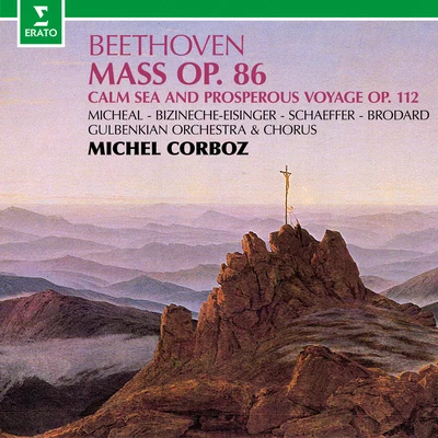 Beethoven: Mass in C Major, Op. 86 & Calm Sea and Prosperous Voyage, Op. 112 專輯 Michel Corboz