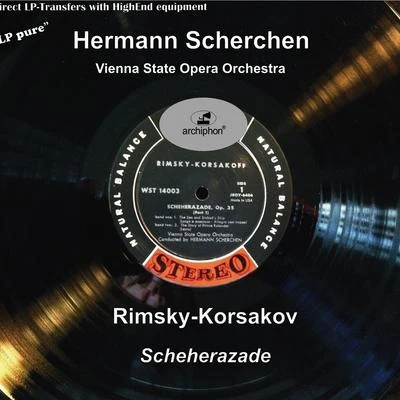 RIMSKY-KORSAKOV, N.A.: Scheherazade (LP Pure, Vol. 11) (Vienna State Opera Orchestra, Scherchen) 專輯 Rudolf Streng