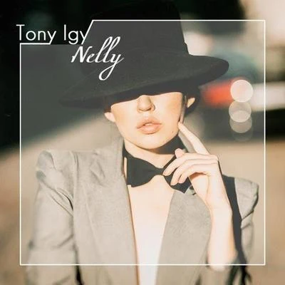 NeLLy 专辑 Tony Igy