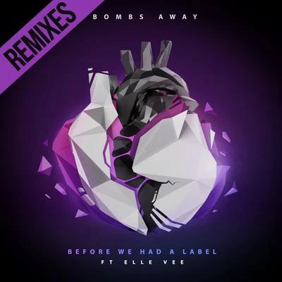 Before We Had a Label (feat. Elle Vee) [Plastik Funk Remix] 專輯 Bombs Away/Seany B