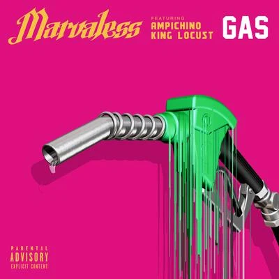 Gas (feat. Ampichino & King Locust) 專輯 Ampichino