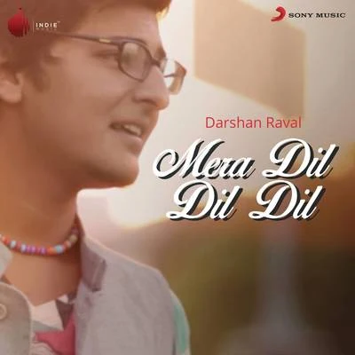 Mera Dil Dil Dil 專輯 Darshan Raval