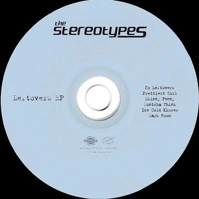 Leftovers EP 專輯 The Stereotypes