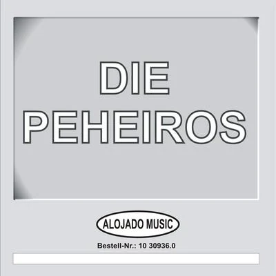 Die Peheiros 专辑 Die Peheiros