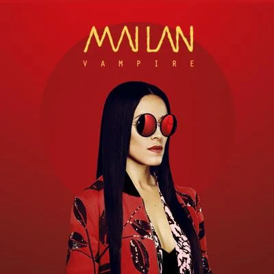 Vampire - Single 專輯 MAI LAN