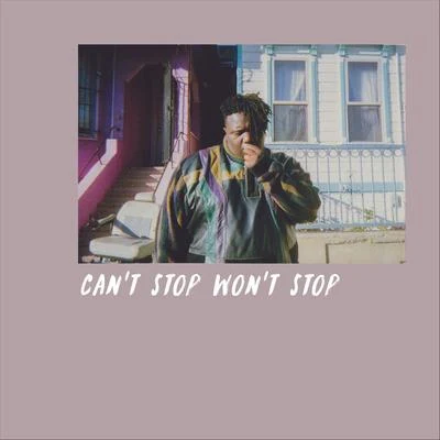 Can&#x27;t Stop Won&#x27;t Stop 专辑 AzChike/Randy McPhly