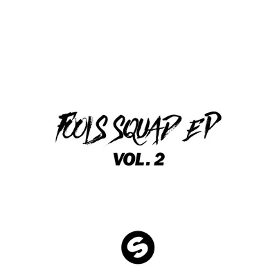 Fools Squad EP Vol. 2 专辑 Mightyfools