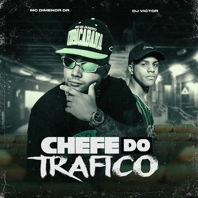 Chefe do Tráfico 專輯 Mc Dimenor Dr/MC Cebezinho