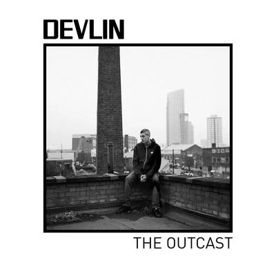 The Outcast 專輯 Devlin