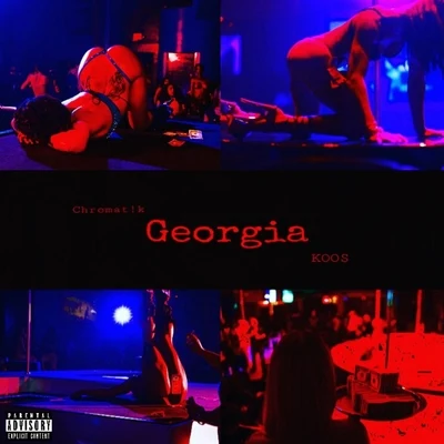 Georgia (feat. Koos) 专辑 Chromat!k