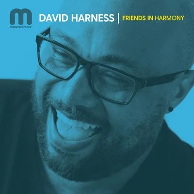 Friends In Harmony 專輯 David Harness/Roland Clark