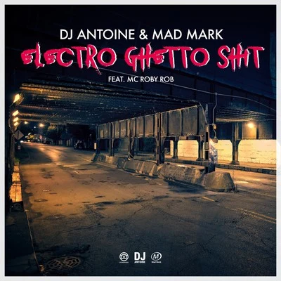 Electro Ghetto Shit 專輯 Mad Mark/Ian Carey