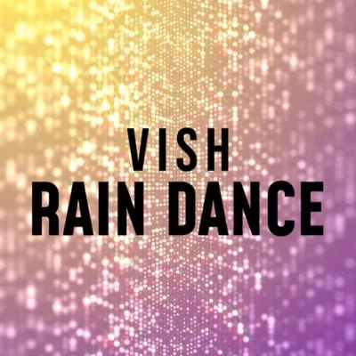 Rain Dance 專輯 Vish/Stvcks/YNKKX/LACREME/GC (Gate Citizens)