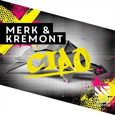 CIAO 專輯 Merk & Kremont