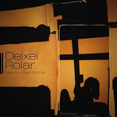 Deixei Rolar 專輯 Gee Rocha/Di Ferrero