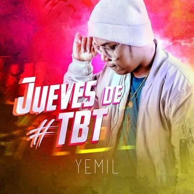 Jueves De Tbt 專輯 Baby Wally/Yemil/El Tachi/El Boza