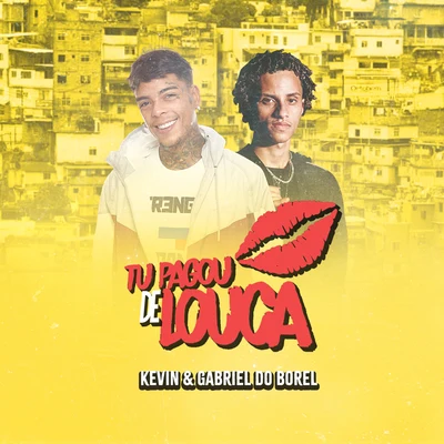 Tu Pagou de Louca 專輯 Neew/Mc Kevin/Toni Garrido/Marcos Baroni/DJ Kalfani