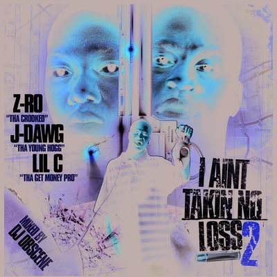 Z-RoDougie DTraePeachesGuerilla Maab I Aint Takin No Loss 2