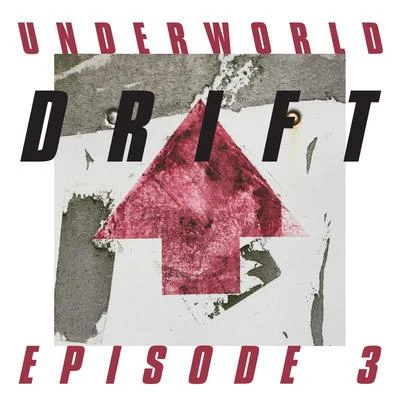 UnderworldMark KnightD.Ramirez DRIFT Episode 3 "HEART"