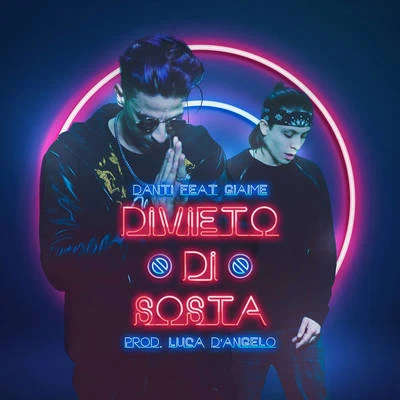 Divieto di Sosta 專輯 Danti/Gabry Ponte