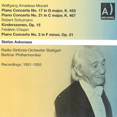 Mozart, Schumann, Chopin: Piano Concertos (Recordings 1951-1955) 專輯 Stefan Askenase