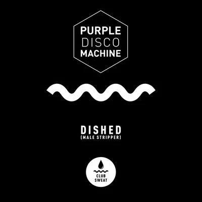 Purple Disco MachineBoris Dlugosch Dished (Male Stripper)