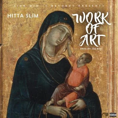 Work Of Art 專輯 Hitta Slim/L.O.T.S.