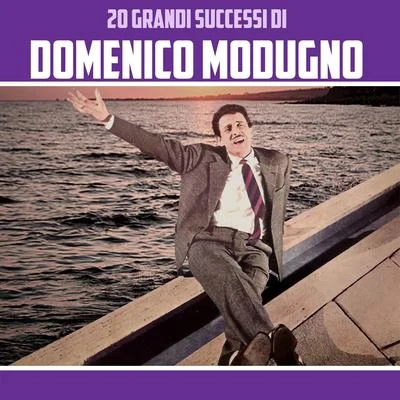 20 Grandi Successi di Domenico Modugno 專輯 Domenico Modugno