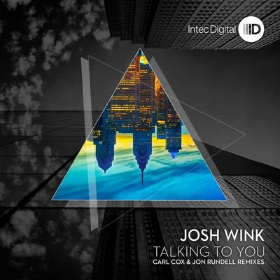 Talking to You Remixes 專輯 Carl Cox