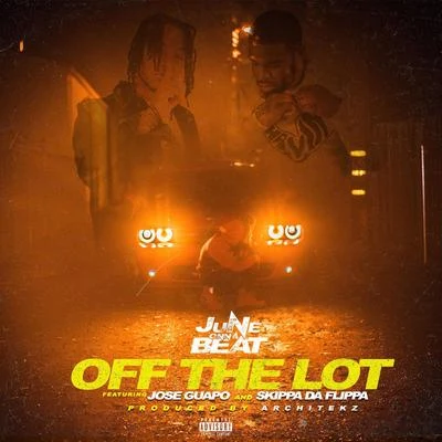 Off The Lot 专辑 Jose Guapo