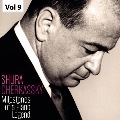 Milestones of a Piano Legend: Shura Cherkassky, Vol. 9 專輯 BBC Wireless Symphony Orchestra/Cyril Gardiner/Carl Bernard/Carleton Hobbs/Bbc Symphony Orchestra