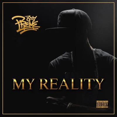 My Reality 專輯 Preme/Blaqstarr/Ill Conscious/TT the Artist/Josh Lay